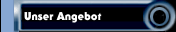Unser Angebot